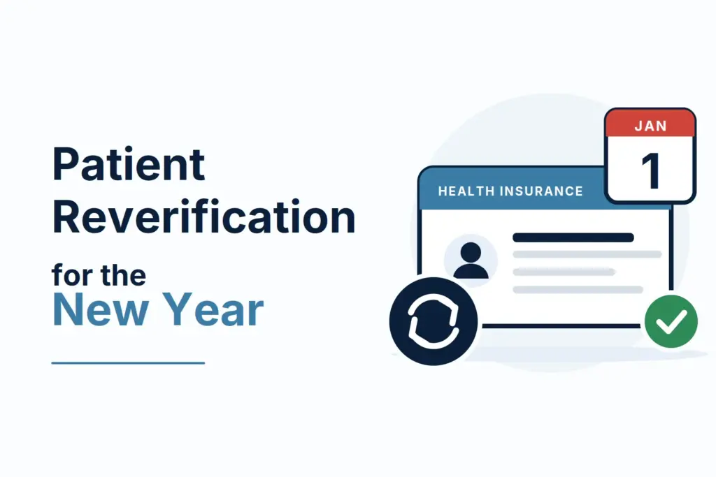 Patient reverification for the new year
